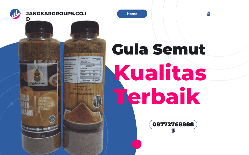 Gula Semut Kualitas Terbaik