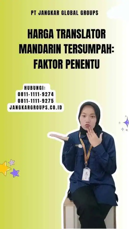 Harga Translator Mandarin Tersumpah Faktor Penentu