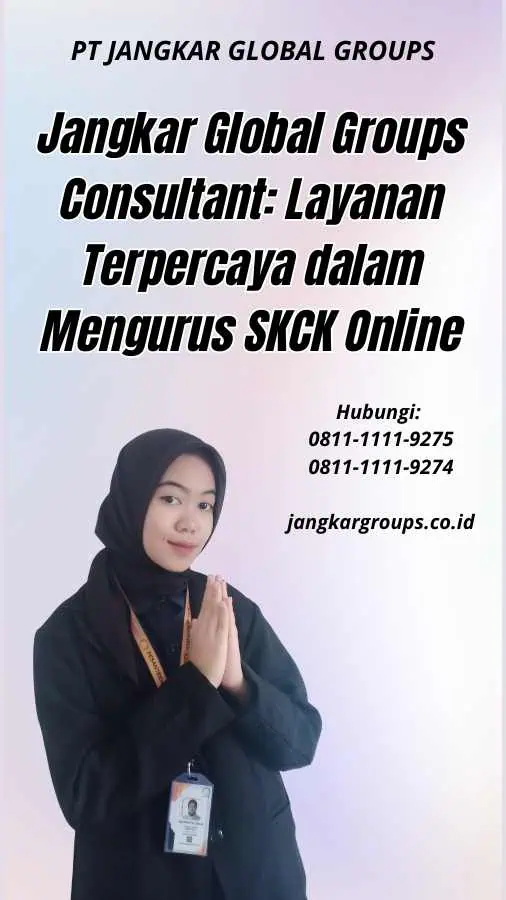 Jangkar Global Groups Consultant Layanan Terpercaya dalam Mengurus SKCK Online