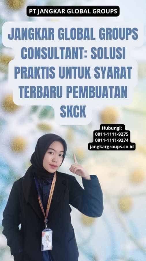 Jangkar Global Groups Consultant: Solusi Praktis untuk Syarat Terbaru Pembuatan SKCK