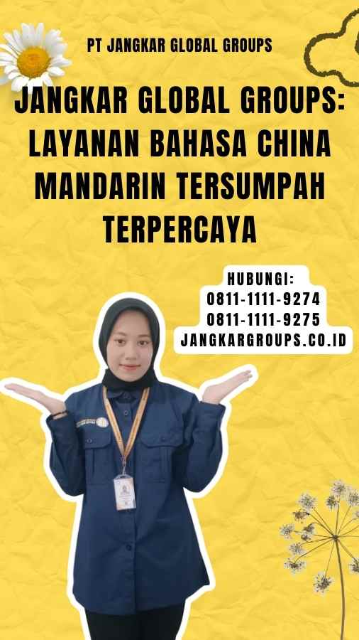 Jangkar Global Groups Layanan Bahasa China Mandarin Tersumpah Terpercaya