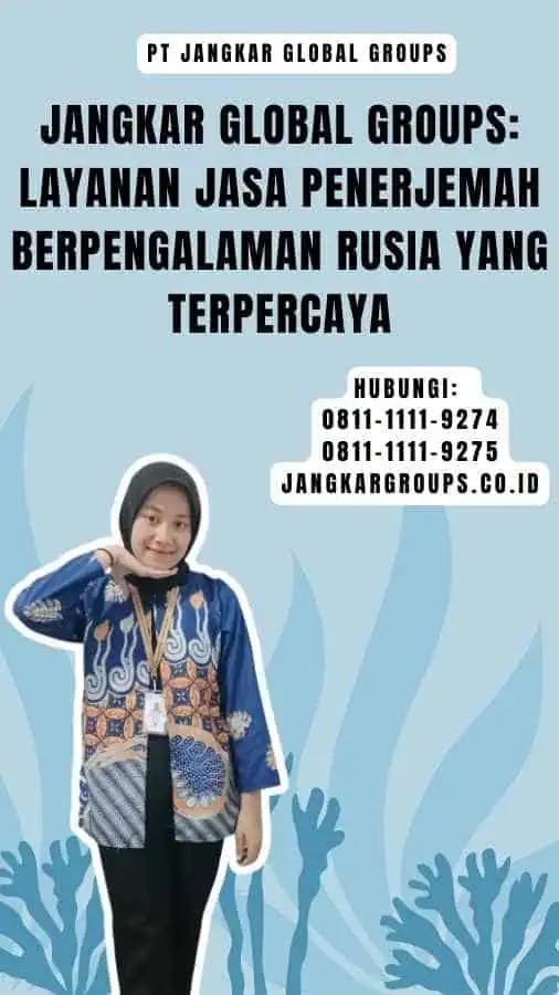 Jangkar Global Groups Layanan Jasa Penerjemah Berpengalaman Rusia yang Terpercaya