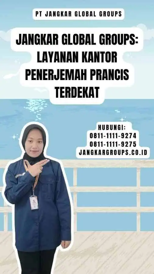 Jangkar Global Groups Layanan Kantor Penerjemah Prancis Terdekat