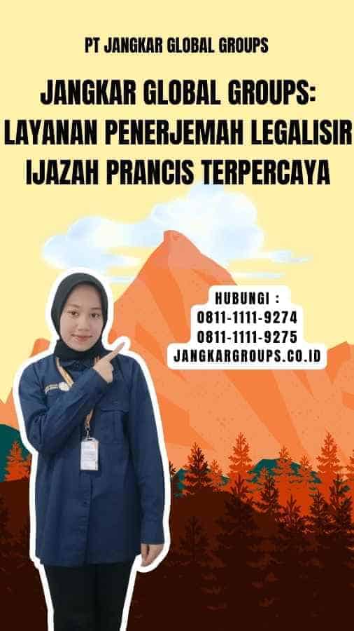 Jangkar Global Groups Layanan Penerjemah Legalisir Ijazah Prancis Terpercaya