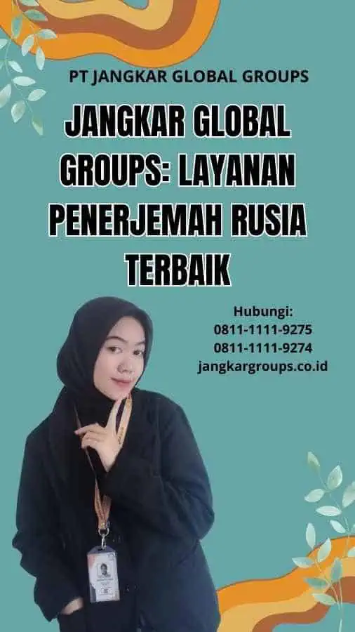 Jangkar Global Groups: Layanan Penerjemah Rusia Terbaik