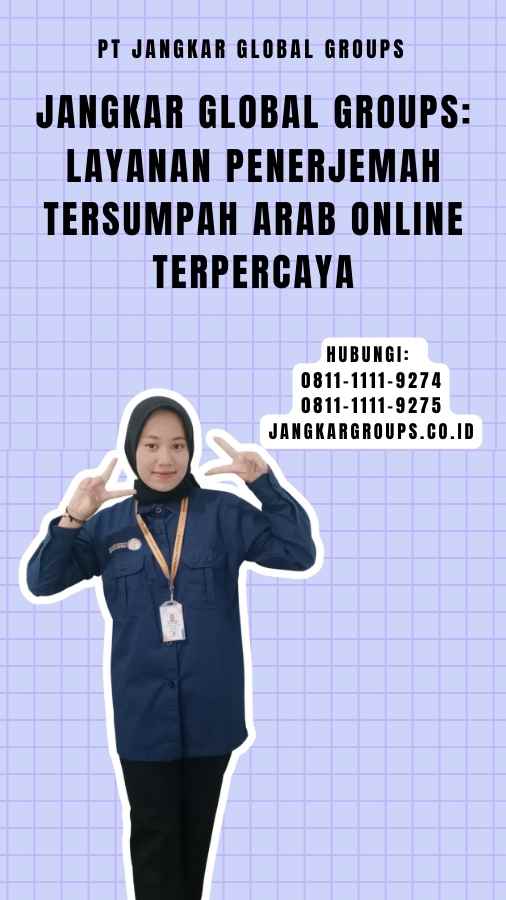 Jangkar Global Groups Layanan Penerjemah Tersumpah Arab Online Terpercaya