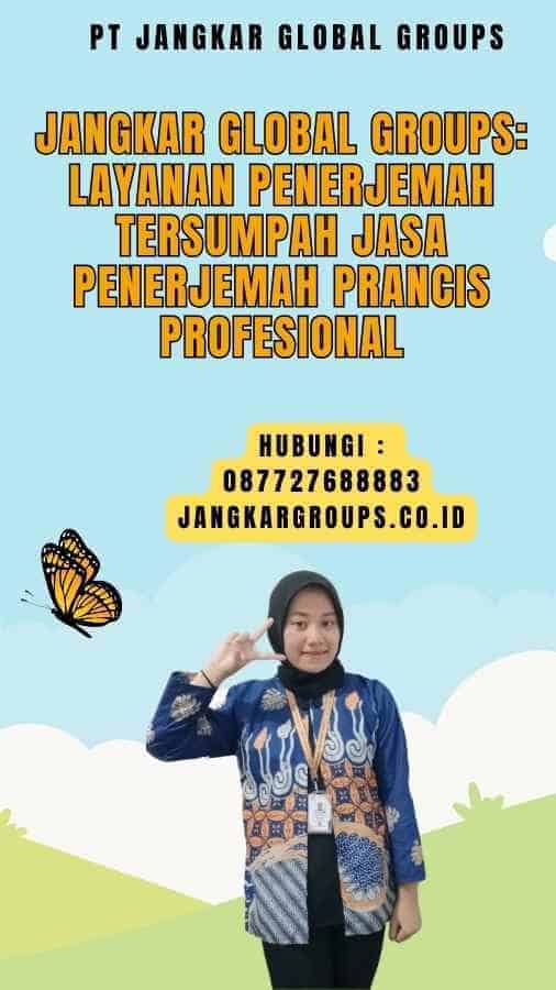 Jangkar Global Groups Layanan Penerjemah Tersumpah Jasa Penerjemah Prancis Profesional