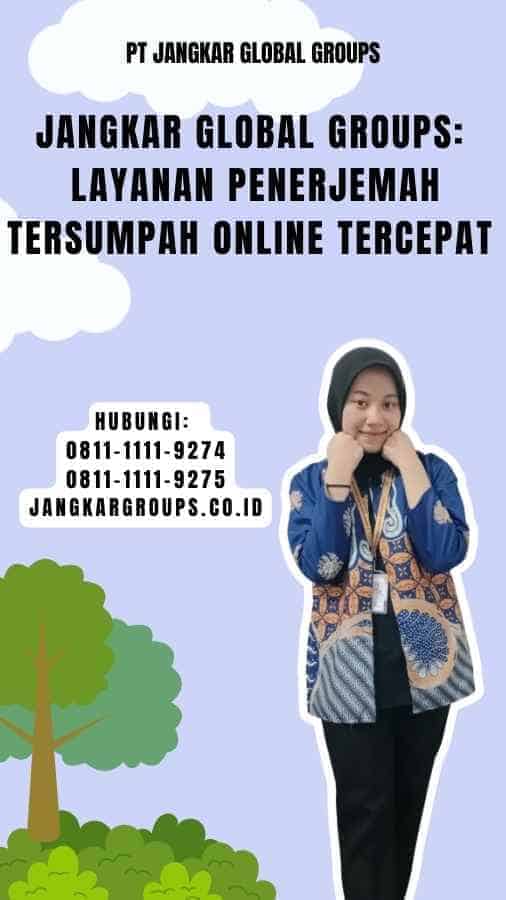 Jangkar Global Groups Layanan Penerjemah Tersumpah Online Tercepat