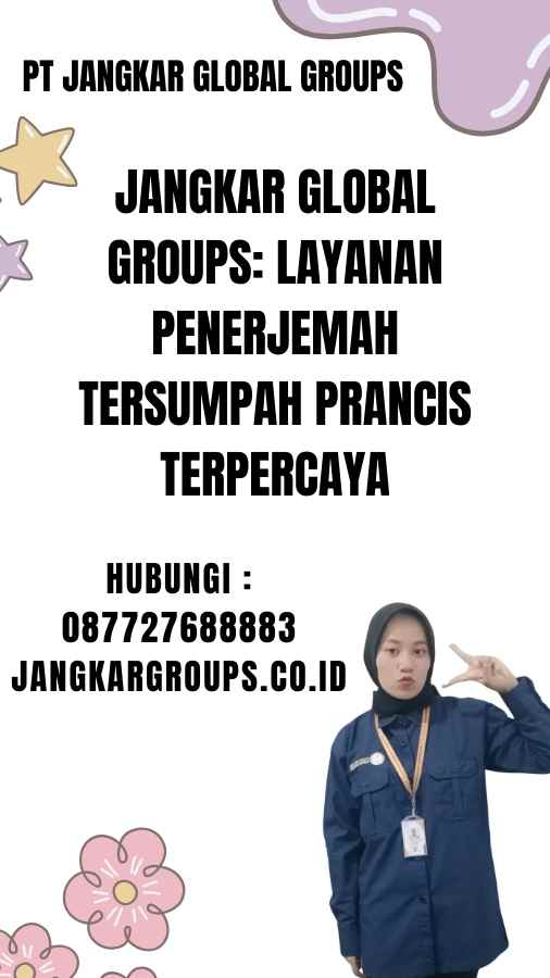 Jangkar Global Groups Layanan Penerjemah Tersumpah Prancis Terpercaya