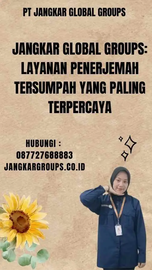 Jangkar Global Groups Layanan Penerjemah Tersumpah yang Paling Terpercaya - ciri-ciri penerjemah prancis