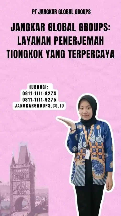 Jangkar Global Groups Layanan Penerjemah Tiongkok yang Terpercaya