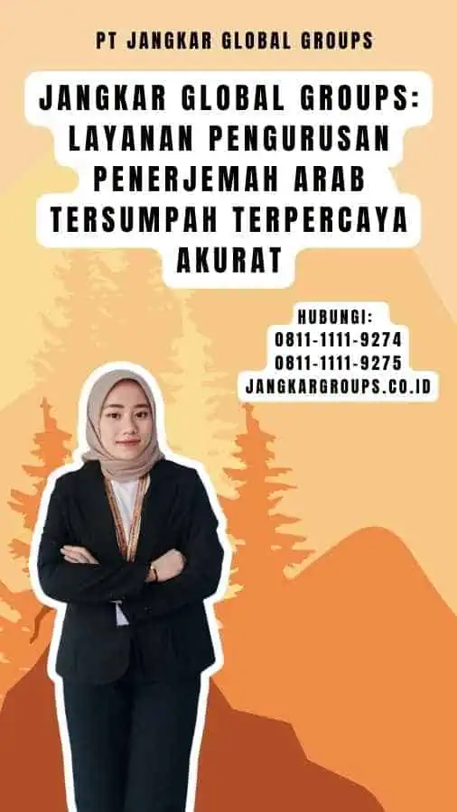 Jangkar Global Groups Layanan Pengurusan Penerjemah Arab Tersumpah Terpercaya Akurat