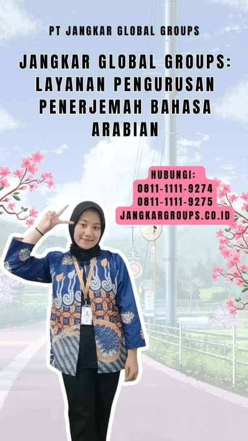 Jangkar Global Groups Layanan Pengurusan Penerjemah Bahasa Arabian