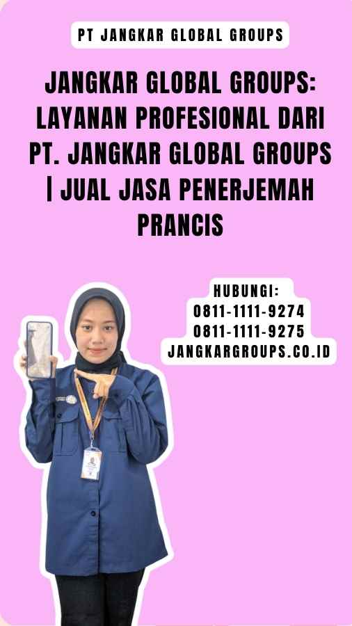 Jangkar Global Groups Layanan Profesional dari PT. Jangkar Global Groups Jual Jasa Penerjemah Prancis