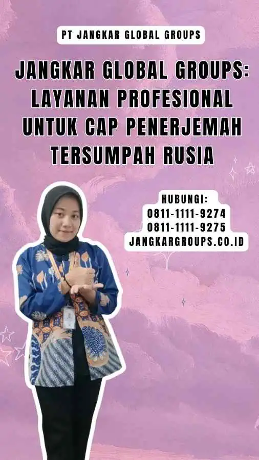 Jangkar Global Groups Layanan Profesional untuk Cap Penerjemah Tersumpah Rusia