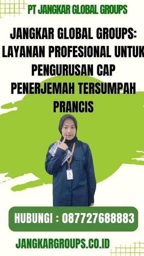 Jangkar Global Groups Layanan Profesional untuk Pengurusan Cap Penerjemah Tersumpah Prancis