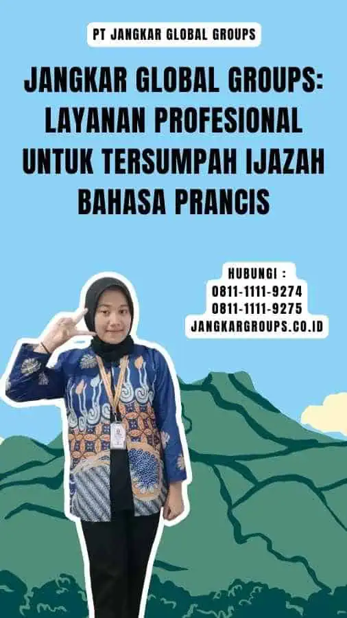 Jangkar Global Groups Layanan Profesional untuk Tersumpah Ijazah Bahasa Prancis