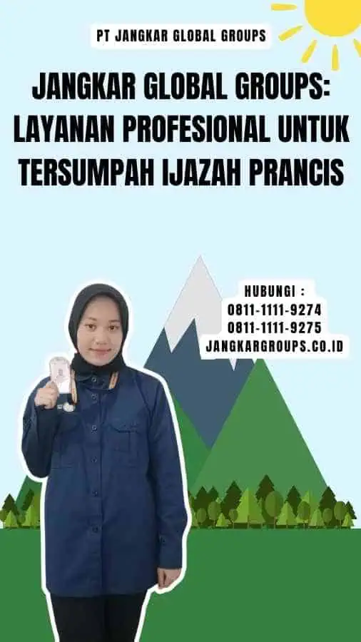 Jangkar Global Groups Layanan Profesional untuk Tersumpah Ijazah Prancis