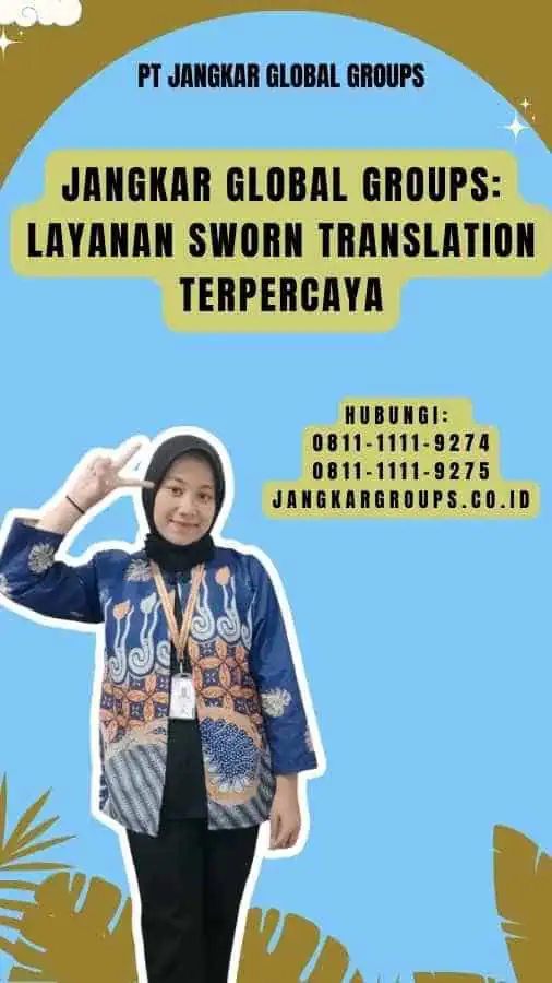 Jangkar Global Groups Layanan Sworn Translation Terpercaya