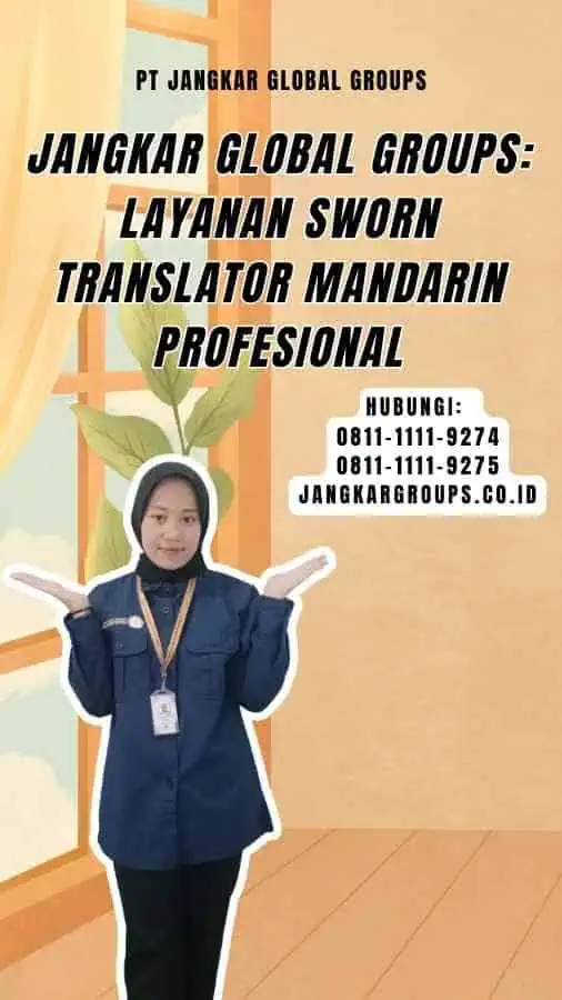 Jangkar Global Groups Layanan Sworn Translator Mandarin Profesional