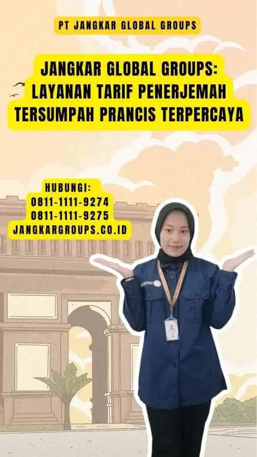 Jangkar Global Groups Layanan Tarif Penerjemah Tersumpah Prancis Terpercaya