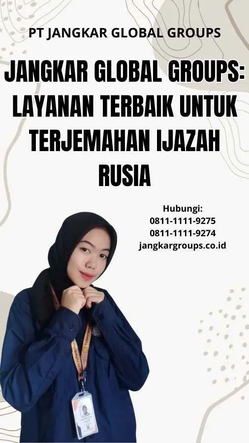 Jangkar Global Groups: Layanan Terbaik untuk Terjemahan Ijazah Rusia