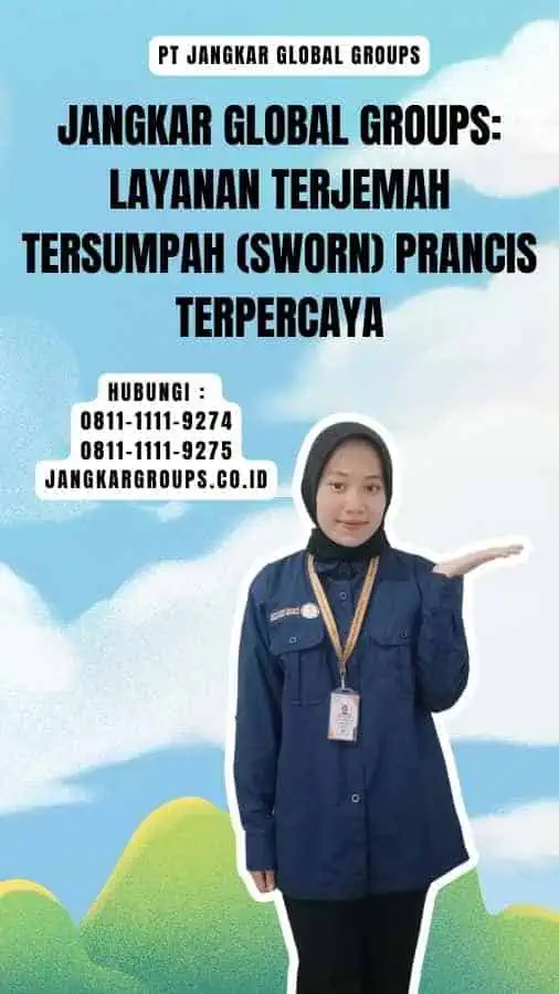 Jangkar Global Groups Layanan Terjemah Tersumpah (Sworn) Prancis Terpercaya