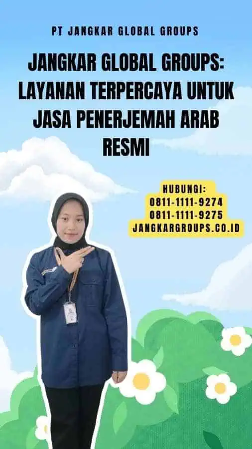 Jangkar Global Groups Layanan Terpercaya untuk Jasa Penerjemah Arab Resmi