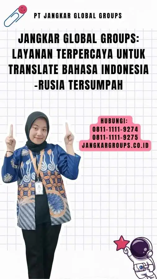 Jangkar Global Groups Layanan Terpercaya untuk Translate Bahasa Indonesia-Rusia Tersumpah