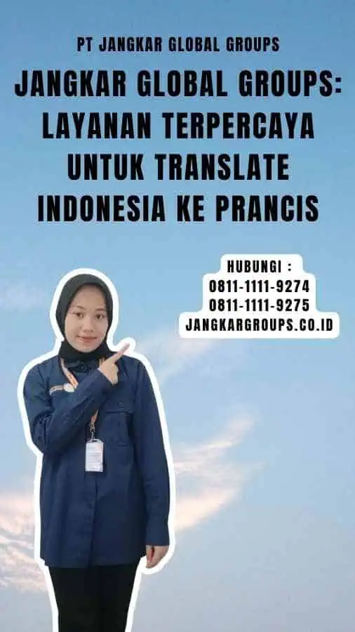 Jangkar Global Groups Layanan Terpercaya untuk Translate Indonesia ke Prancis