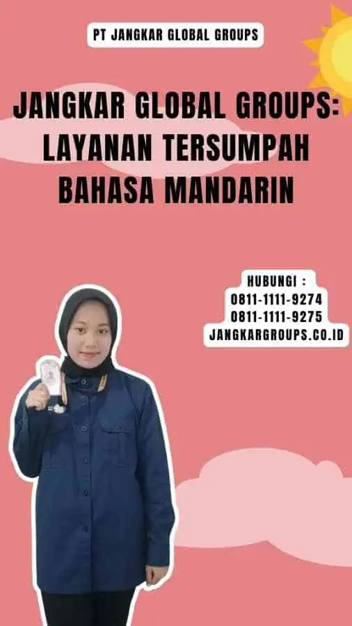 Jangkar Global Groups Layanan Tersumpah Bahasa Mandarin