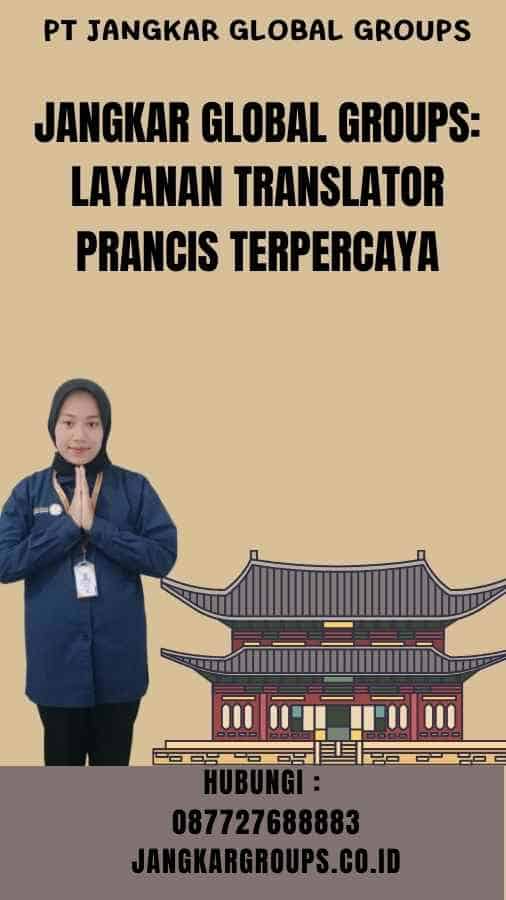 Jangkar Global Groups Layanan Translator Prancis Terpercaya