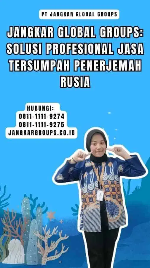 Jangkar Global Groups Solusi Profesional Jasa Tersumpah Penerjemah Rusia