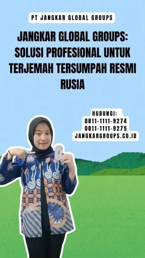 Jangkar Global Groups Solusi Profesional untuk Terjemah Tersumpah Resmi Rusia