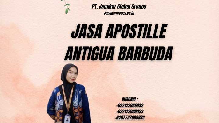 Jasa Apostille Antigua Barbuda