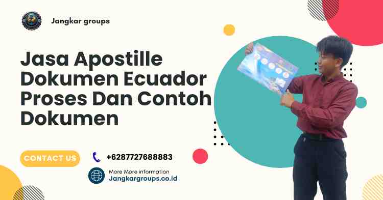 Jasa Apostille Dokumen Ecuador Proses Dan Contoh Dokumen