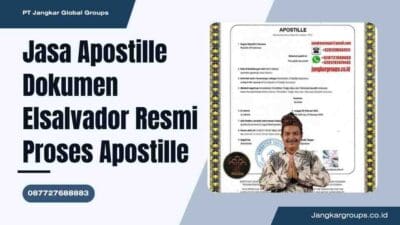 Jasa Apostille Dokumen Elsalvador Resmi Proses Apostille