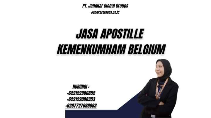Jasa Apostille Kemenkumham Belgium