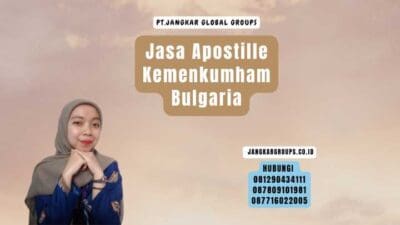 Jasa Apostille Kemenkumham Bulgaria