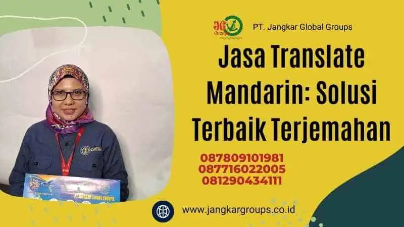 Jasa Translate Mandarin: Solusi Terbaik Terjemahan