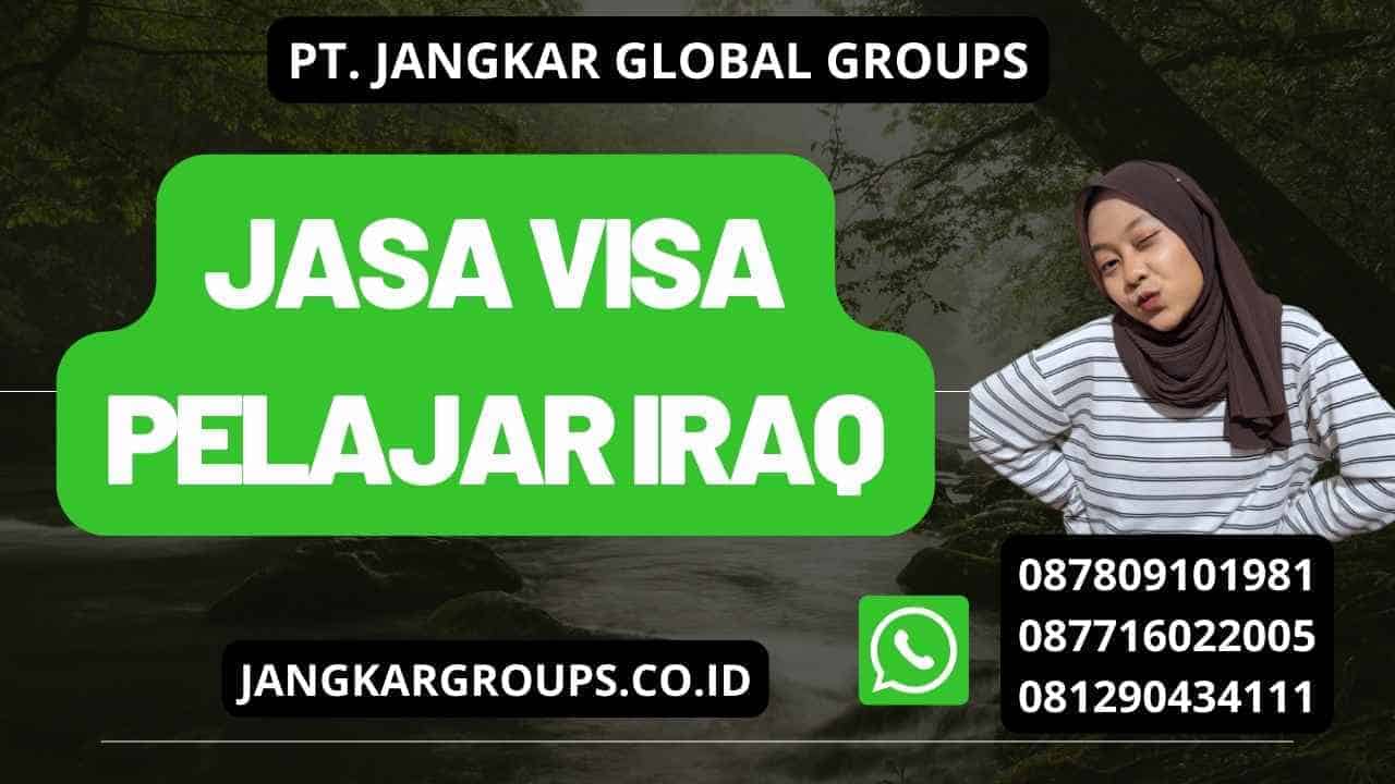 Jasa Visa Pelajar Iraq