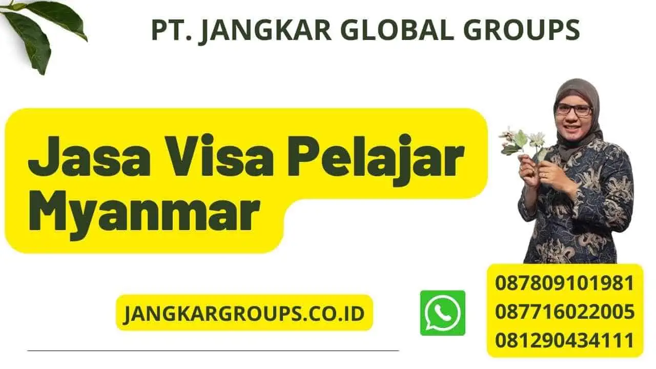 Jasa Visa Pelajar Myanmar