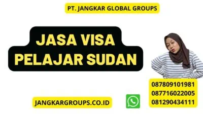 Jasa Visa Pelajar Sudan