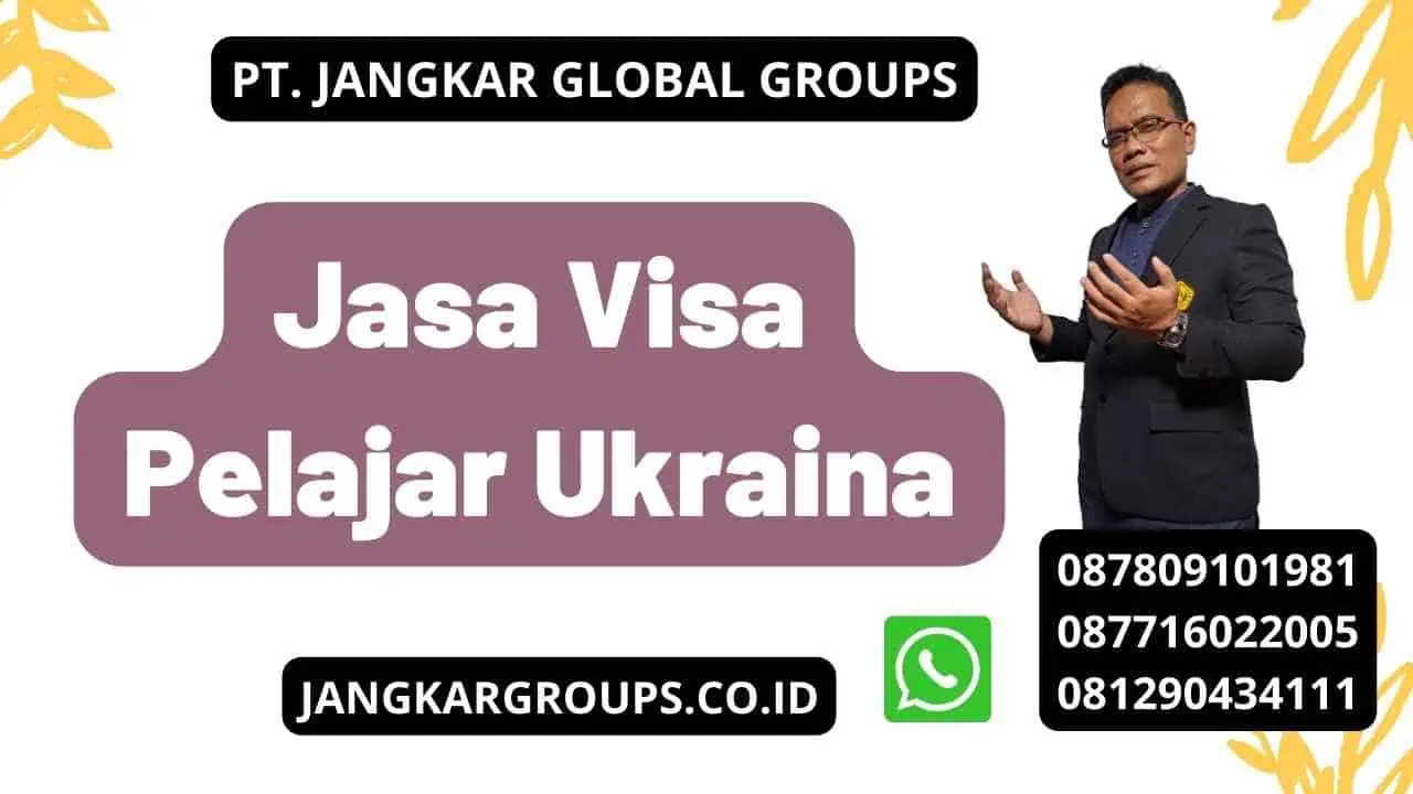 Jasa Visa Pelajar Ukraina