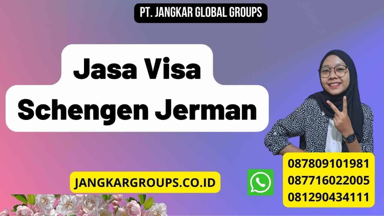 Jasa Visa Schengen Jerman