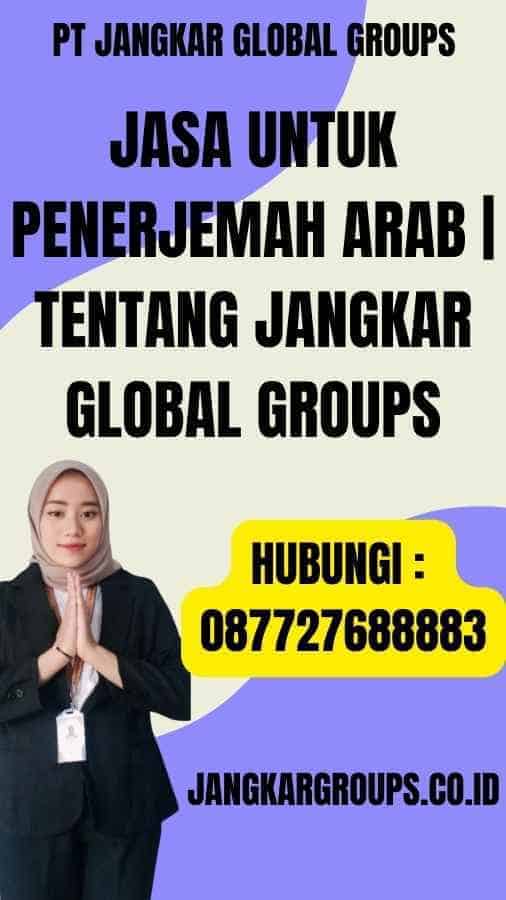 Jasa untuk Penerjemah Arab Tentang Jangkar Global Groups