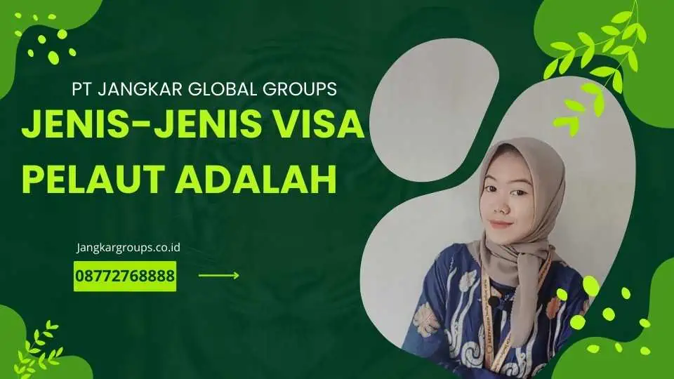 Jenis-jenis Visa Pelaut Adalah