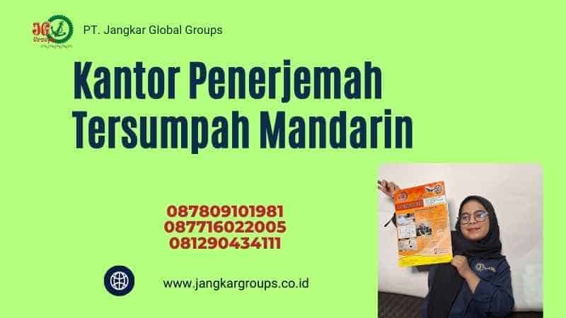 Kantor Penerjemah Tersumpah Mandarin