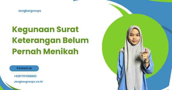 Kegunaan Surat Keterangan Belum Pernah Menikah