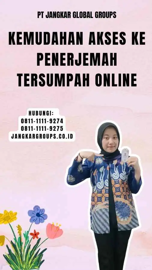 Kemudahan Akses ke Penerjemah Tersumpah Online